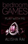 Play With Me - Alisha Rai - 9781514755853