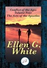 The Acts of the Apostles - Ellen G. White - 9781515407454