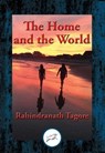 The Home and the World - Dr. Rabindranath Tagore - 9781515407850