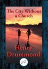 The City Without a Church - Henry Drummond - 9781515408642
