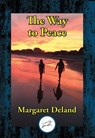The Way to Peace - Margaret Deland - 9781515415190