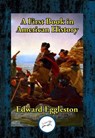 A First Book in American History - Edward Eggleston - 9781515416128