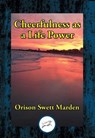 Cheerfulness as a Life Power - Orison Swett Marden - 9781515416494