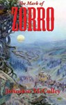 The Mark of Zorro - Johnston McCulley - 9781515442097