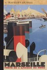 Marseille France: A Traveler's Journal - Applewood Books - 9781516262229