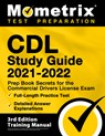 CDL Study Guide 2021-2022 - Prep Book Secrets for the Commercial Drivers License Exam, Full-Length Practice Test, Detailed Answer Explanations: [3rd E - Matthew Bowling - 9781516718900