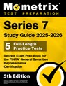 Series 7 Study Guide 2025-2026 - 5 Full-Length Practice Tests, Secrets Exam Prep Book for the Finra General Securities Representative Certification: [ - Matthew Bowling - 9781516727032