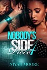 Nobody's Side Piece 4 - Niyah Moore - 9781516800087