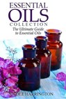 Essential Oils Collection - HARRINGTON,  Nicole ; Steinhauser, Emily V. - 9781517325534