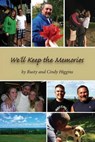We'll Keep the Memories -  - 9781517524906