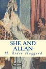 She and Allan - HAGGARD,  H. Rider - 9781517657475