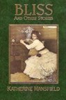 Bliss and Other Stories - MANSFIELD,  Katherine - 9781518711824