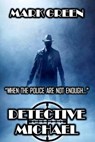 Detective Michael - GREEN,  Mark John - 9781518870958