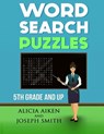 Word Search Puzzles: 5th Grade And Up - Joseph Smith - 9781519491077