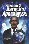 Barack's Apocalypse - Michael Wood - 9781520733722