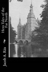 Hero Tales of the Far North - Jacob a. Riis - 9781522833314