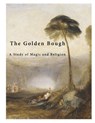 The Golden Bough: A Study of Magic and Religion - James George Sir Frazer - 9781523370238