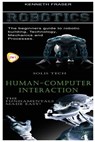 Robotics & Human-Computer Interaction - Solis Tech - 9781523876426