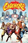 Cage Hero - Kevin B. Eastman ; Ian Parker ; Mark Mastrandrea ; Rik Hoskin - 9781524100001