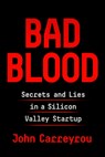 Bad blood - john carreyrou - 9781524711481
