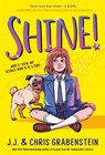 Shine! - J.J. Grabenstein ; Chris Grabenstein - 9781524717674