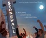 Stonewall: A Building. An Uprising. A Revolution - Rob Sanders - 9781524719548