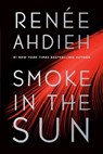 Smoke in the sun - renee ahdieh - 9781524738167