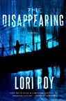 The Disappearing - ROY,  Lori - 9781524741938