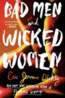 Bad Men and Wicked Women - Eric Jerome Dickey - 9781524742218