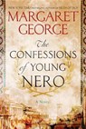 The Confessions of Young Nero - GEORGE,  Margaret - 9781524756192