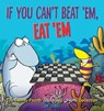 IF YOU CANT BEAT EM EAT EM 24 - Jim Toomey - 9781524851798