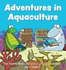 Adventures in Aquaculture - Jim Toomey - 9781524869199