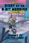 Diary of an 8-Bit Warrior Graphic Novel: Journey to the Far Lands Volume 5 - Pirate Sourcil - 9781524896515