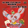 Ik Hou Van Mijn Moeder I Love My Mom - ADMONT,  Shelley - 9781525900532