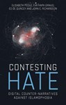 Contesting hate - Professor Elizabeth Poole ; Eva Haifa Giraud ; Professor Ed de Quincey ; Dr John Richardson - 9781526181527