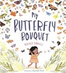 My Butterfly Bouquet - Nicola Davies ; Hannah Peck - 9781526361295