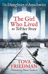 The Daughter of Auschwitz - Tova Friedman - 9781526366658