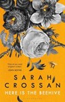 Here is the Beehive - SARAH CROSSAN,  Crossan - 9781526619518