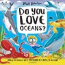 Do You Love Oceans? - Matt Robertson - 9781526639646