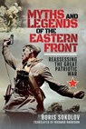 Myths and Legends of the Eastern Front - Boris Sokolov - 9781526742278