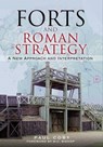 Forts and Roman Strategy - Paul Coby - 9781526772114
