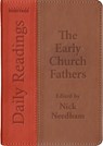 Daily Readings - the Early Church Fathers - Nick Needham - 9781527100435