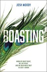 Boasting - Josh Moody - 9781527102392