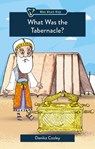 What Was the Tabernacle? - Danika Cooley - 9781527111752