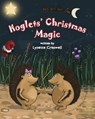 Hoglets' Christmas Magic - CRESWELL,  Lynette - 9781527277649