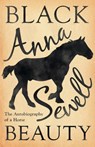 Black Beauty - The Autobiography of a Horse;With a Biography by Elizabeth Lee - Anna Sewell - 9781528716413
