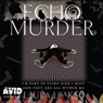 Echo Murder -  - 9781528873956