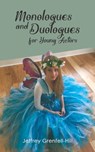 Monologues and Duologues for Young Actors - Jeffrey Grenfell-Hill - 9781528904544