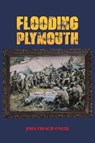 Flooding Plymouth - John Francis O’Neill - 9781528952231