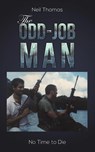 The Odd-Job Man - Neil Thomas - 9781528997713